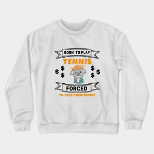 US Open Born To Play Tennis Crewneck Sweatshirt